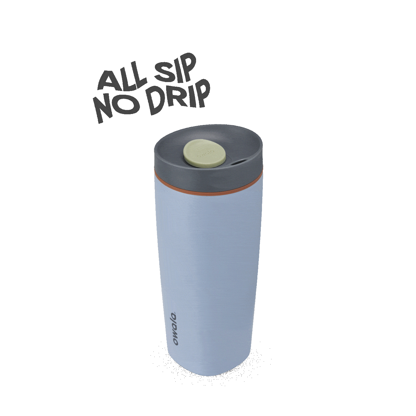 SmoothSip® Slider W6OO8 E2ZG00 Z63Z4V