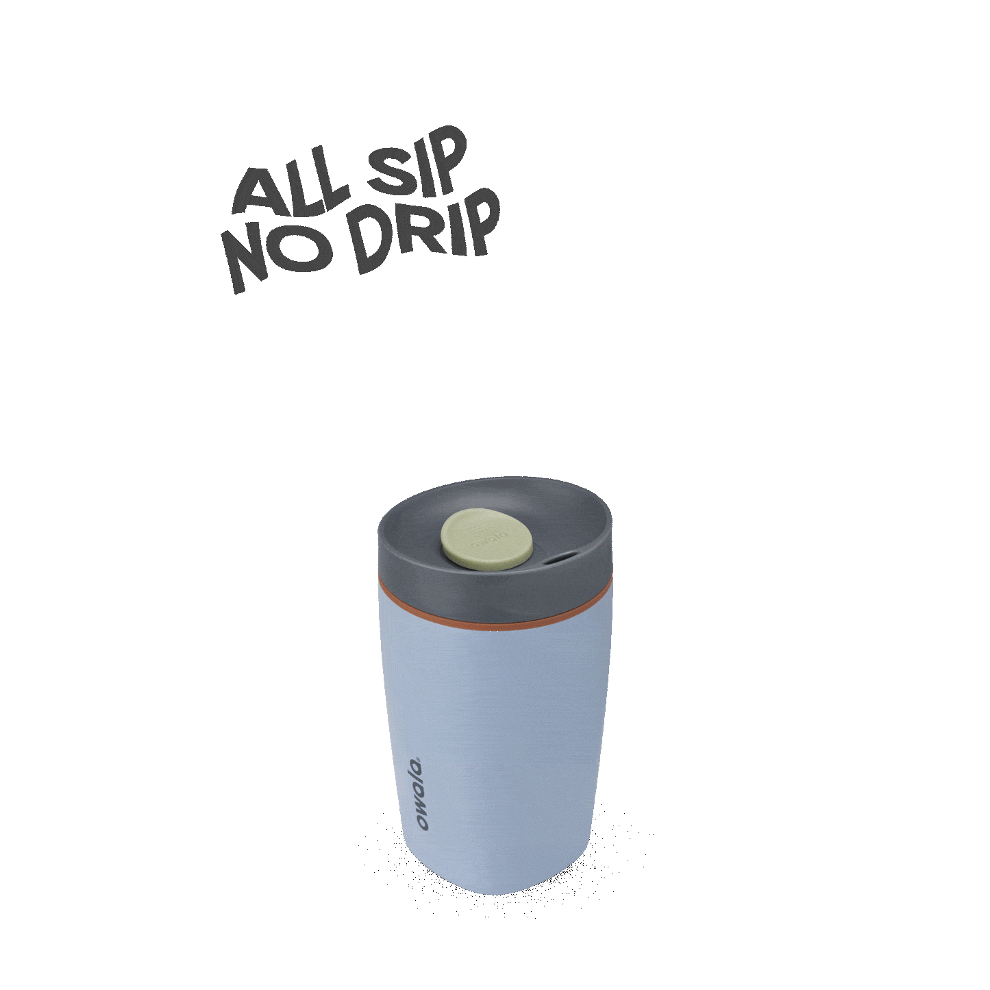 SmoothSip® Slider W6OO8 E2ZG00 Z63Z4V