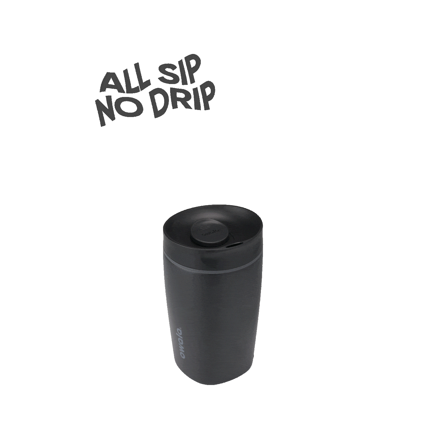 SmoothSip® Slider W6OO8 E2ZG00 Z63Z4V